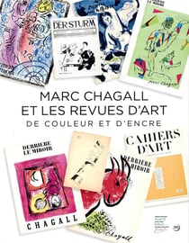 Marc Chagall et les revues d'art : de couleur et d'encre