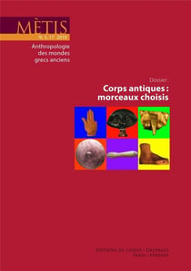 Revue Mètis n.17 : corps antiques : morceaux choisis