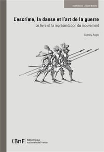 L'escrime, la danse et l'art de la guerre