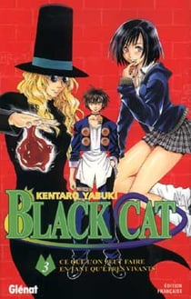Black cat Tome 3 - ce que l'on peut faire en tant qu'êtres vivants