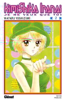 KimiShika Iranai Tome 2