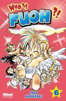 Who is fuoh ?! Tome 6
