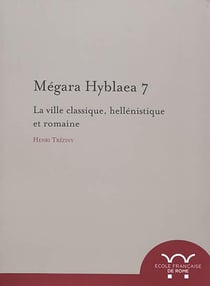 Megara hyblaea 7. la ville classique, hellenistique et romaine : LA VILLE CLASSIQUE, HELLENISTIQUE ET ROMAINE