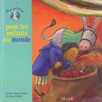 Ma priere pour les enfants du monde