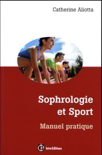 Sophrologie et sport - manuel pratique