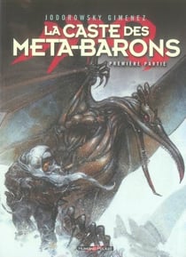 La caste des meta-barons - integrale t.1 a t.3