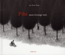 Pibi, mon étrange ami