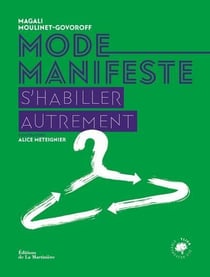 Mode manifeste - s'habiller autrement
