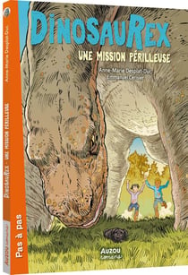 Dinosaurex Tome 5 : une mission périlleuse