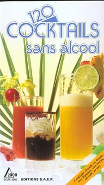 120 cocktails sans alcools