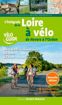 L'intégrale de la loire à vélo, de nevers à l'océan