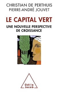 Le capital vert - de nouvelles sources de croissance