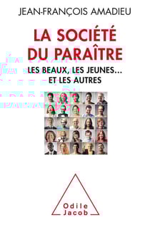 La société du paraître - les beaux, les jeunes et les autres
