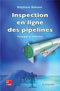 Inspection en ligne des pipelines : principes et méthodes : principes et méthodes