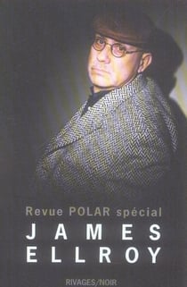 REVUE POLAR : spécial James Ellroy