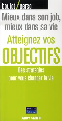 Atteignez vos objectifs