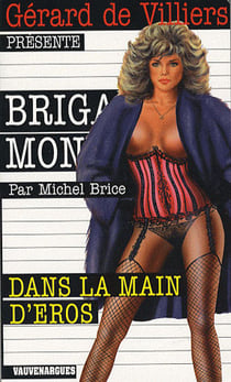 Brigade mondaine t.280 - dans la main d'Eros