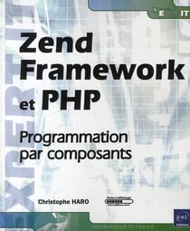 Zend framework et php - la programmation par composants