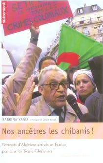 Nos ancêtres les chibanis !