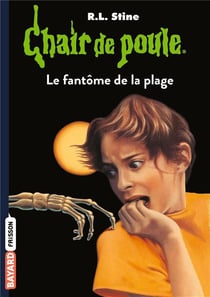 Chair de poule Tome 8 : le fantôme de la plage