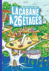 La cabane à 13 étages Tome 2 : la cabane à 26 étages