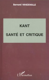 Kant, sante et critique