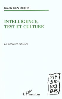 INTELLIGENCE TEST ET CULTURE : Le contexte tunisien
