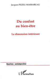 DU CONFORT AU BIEN-ÊTRE : La dimension intérieure