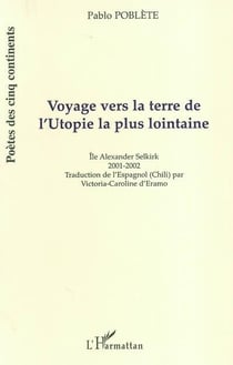 Voyage vers la terre de l'Utopie la plus lointaine
