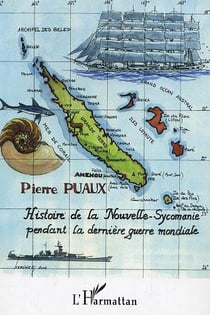 Histoire de la Nouvelle-Sycomanie pendant la dernière guerre mondiale