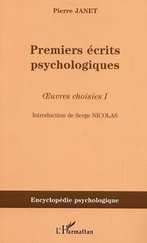 Premiers ecrits psychologiques - oeuvres choisies i