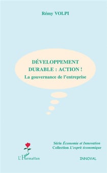 Développement durable : action ! la gouvernance de l'entreprise