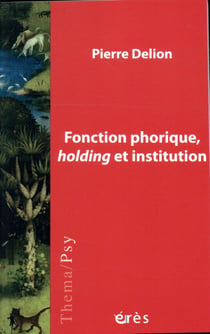 Fonction phorique, holding et institution