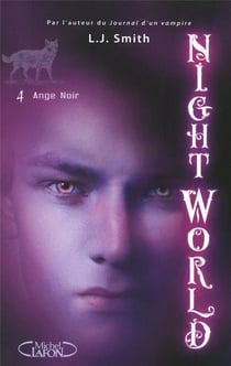 Night world Tome 4 - ange noir
