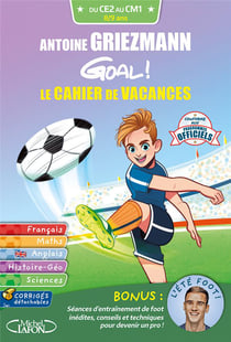 Goal ! cahier de vacances - toutes les matières - du CE2 au CM1 - 8/9 ans (édition 2019)