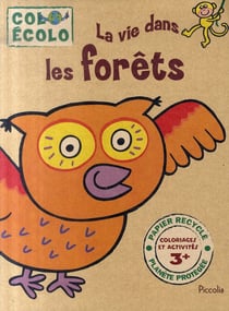 La vie dans les forêts