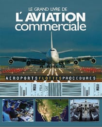 Le grand livre de l'aviation commerciale