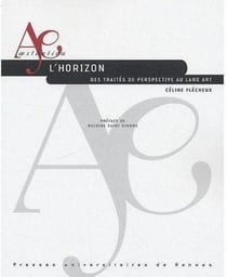 L'horizon - des traités de perspective au land art