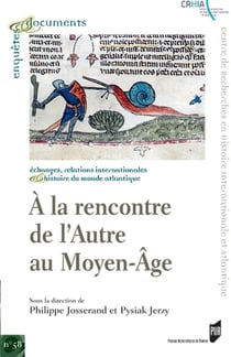 À la rencontre de l'autre au Moyen-Âge