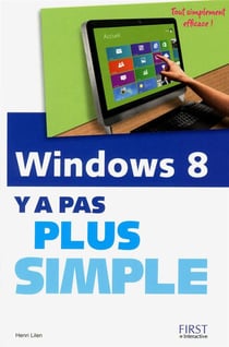 Windows 8 Y A Pas Plus Simple