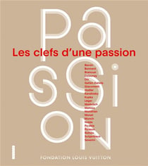 Les clefs d'une passion