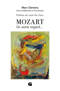 Mozart : un autre regard...