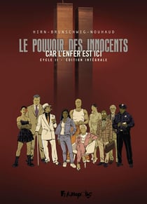 Le pouvoir des innocents - cycle 2 - car l'enfer est ici : Intégrale Tomes 1 à 5