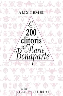 Les 200 clitoris de Marie Bonaparte