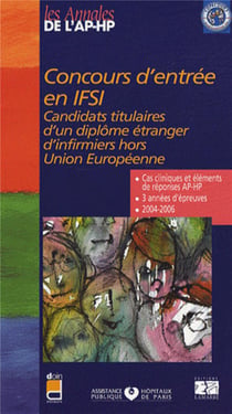Concours d'entrée en IFSI - candidats titutlaires d'un diplôme étranger d'infirmiers hors union européenne