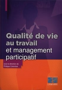 Qualite De Vie Au Travail Et Management Participatif