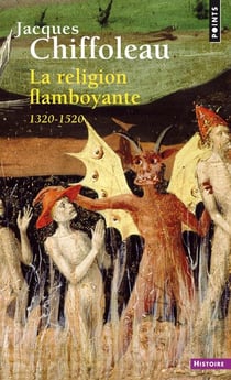 La religion flamboyante - France (1320-1520)