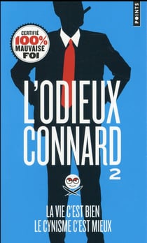 La vie c'est bien, le cynisme c'est mieux
