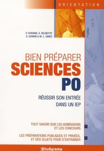 Bien préparer sciences po : réussir son entrée dans un IEP