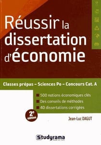 Réussir la dissertation d'économie (2e édition)